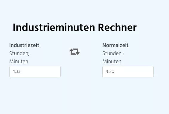 Industrieminuten Rechner